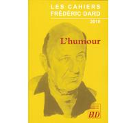 Les Cahiers Frédéric Dard 2018 - L'humour