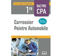 Les cahiers industriels Carrossier peintre automobile 1re Bac pro (2025) - Pochette élève