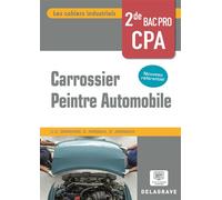 Les cahiers industriels Carrossier peintre automobile 2de Bac Pro (2024) - Pochette élève - Jean-Charles Crinchon - Delagrave - broché - Scolaire / Universitaire