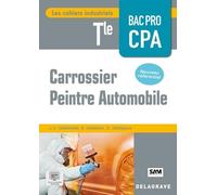 Les cahiers industriels - Carrossier peintre automobile Tle Bac Pro (2026) - Pochette élève