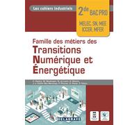Les cahiers industriels - Famille de métiers des transitions numérique et énergétique 2de Bac Pro (2022) - Pochette élève