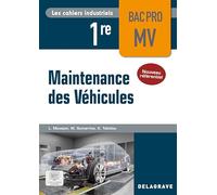 Les cahiers industriels - Maintenance des véhicules 1re Bac Pro (2026) - Pochette élève