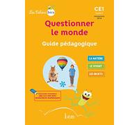 Didier Fritz, Catherine Vilaro – Questionner le monde CE1 – Guide pédagogique – Ed. 2017