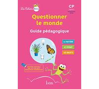 Didier Fritz & Catherine Vilaro – Questionner le monde CP – Guide pédagogique – Éd. 2017