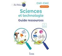 Les Cahiers Istra Sciences et technologie CM1-CM2 - Guide ressources - Ed. 2024