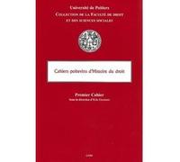 Les cahiers poitevins d'histoire du droit Gojosso e. (Auteur)