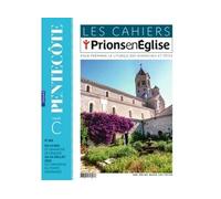 Les cahiers Prions en Eglise - mai 2023 Nø 287