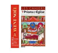 Les cahiers Prions en Eglise - septembre 2023 N° 289 - Collectif - Bayard Presse - broché - Revue