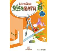 Les Cahiers Sésamath 6e