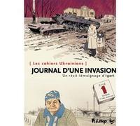 Les cahiers Ukrainiens - Journal d'une invasion Igort (Auteur), Laurent Lombart (Traduction)