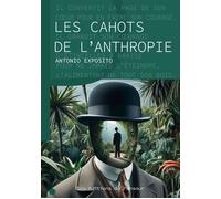 Les cahots de l'anthropie - Antonio Exposito - Les Editions Du Panseur - broché - Roman