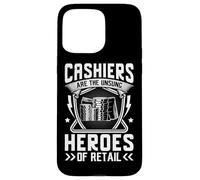 Les caissiers sont Les héros méconnus de la Vente au détail Coque pour iPhone 15 Pro Max