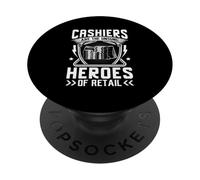 Les caissiers sont Les héros méconnus de la Vente au détail PopSockets PopGrip Adhésif