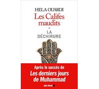 LES CALIFES MAUDITS Volume 1 : La déchirure