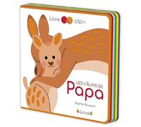 Les câlins de Papa - Livre tout-carton avec de la feutrine à toucher - À partir de 6 mois