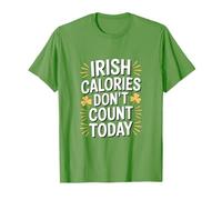 Les Calories irlandaises ne comptent Pas Aujourd'hui la Saint-Patrick T-Shirt