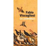 Fabio Viscogliosi – Les Cambrioleurs – Roman – Broché
