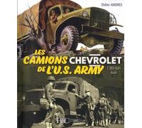 Les camions CHEVROLET de l’US Army