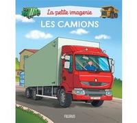 Les camions Emilie Beaumont (Auteur), Stéphanie Redoulès (Auteur), Raffaella Cosco (Illustration)