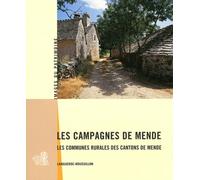 Les campagnes de Mende: Les communes rurales des cantons de Mende, Languedoc-Roussillon