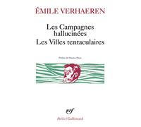 Les Campagnes hallucinées – Les villes tentaculaires – Gallimard