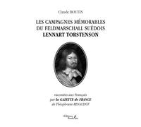 Les campagnes mémorables du Feldmarschall suédois Lennart Torstenson - Claude Boutin - Baudelaire - broché - Essai