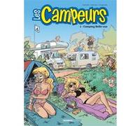 Les Campeurs - tome 01 Veerle Swinnen (Auteur), Vincent Dugomier (Auteur), Eric Maltaite (Dessinateur)