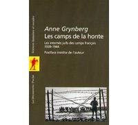 Les camps de la honte : Les internés juifs des camps français, 1939-1944