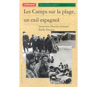 Les Camps sur la plage, un exil espagnol