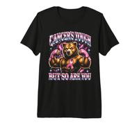 Les Cancers sont Difficiles, mais Vous Aussi, Le Cancer du Sein T-Shirt Haut de Gamme