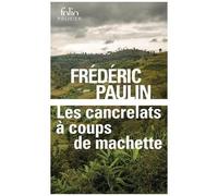 Les Cancrelats À Coups De Machette