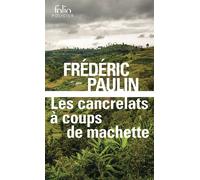 Les cancrelats à coups de machette