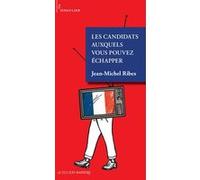 Les candidats auxquels vous pouvez échapper – Actes Sud
