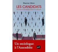 Les candidats: Novices et professionnels en politique