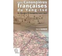 Les canonnières françaises du Yang- Tsé