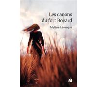 Les canons du fort Boyard - Mylène Lévesque - Du Pantheon Eds - broché - Roman