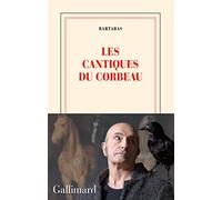 Les cantiques du corbeau Bartabas (Auteur)