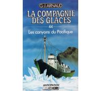Les canyons du pacifique (La compagnie des glaces, tome 44)