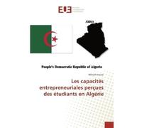 Les capacités entrepreneuriales perçues des étudiants en Algérie - Miloud Aroussi - Universitaires Europeennes - broché - Livre