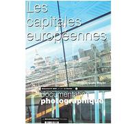 Les capitales européennes (Documentation photographique, Dossier n. 8020)