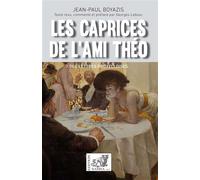 Les Caprices de l’ami Théo Théâtre - Jean-Paul Boyazis - Samsa - broché - Théâtre