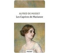 Les Caprices de Marianne Alfred de Musset (Auteur)