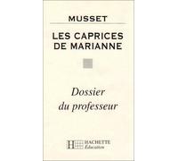 Les Caprices de Marianne (dossier du professeur)