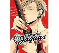 Les caprices du Jaguar - Tome 01 - Livre (Manga) - Yaoi - Hana Collection