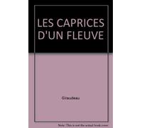 Les caprices d'un fleuve