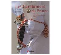 Les Carabiniers du Prince - Jean-Pax Mefret - Rocher Eds Du - relié - Beau livre