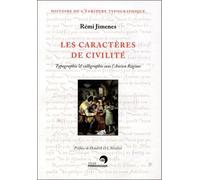 Les caractères de civilité - Remi Jimenes - Perrousseaux Atelier - broché - Essai
