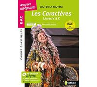 Les Caractères de La Bruyère - Livres V à X - Français 1re 2025 - Parcours : La comédie sociale - BAC général - Edition prescrite - Carrés Classiques Bac Oeuvres Intégrales