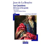 Les caractères de "la cour" et "des grands" de La Bruyère