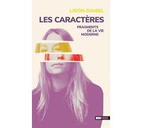 Les caractères. Fragments de la vie moderne Lison Daniel (Auteur)